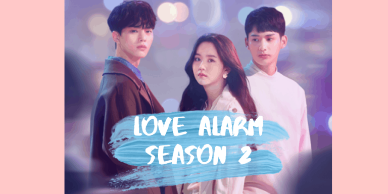 Set your alarms, Love Alarm Season 2 is coming!