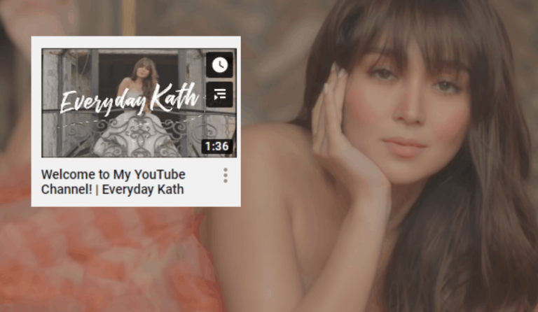 #EverydayKath: Kathryn Bernardo launches her own YouTube channel